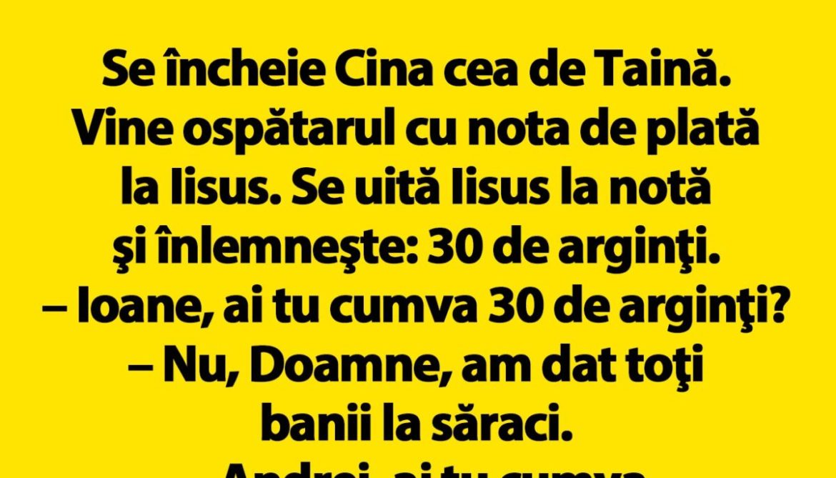 bancul-zilei-|-cine-a-achitat-nota-de-plata-la-cina-cea-de-taina?